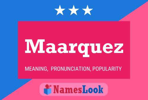 Maarquez Name Poster