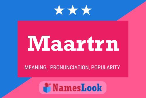 Maartrn Name Poster