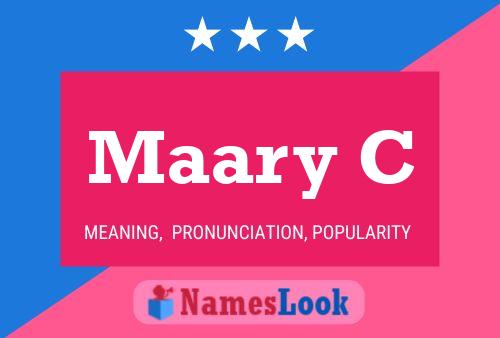 Maary C Name Poster