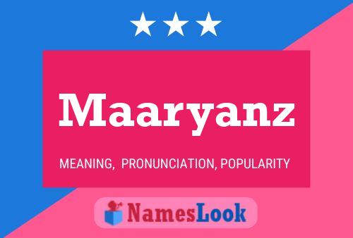 Maaryanz Name Poster