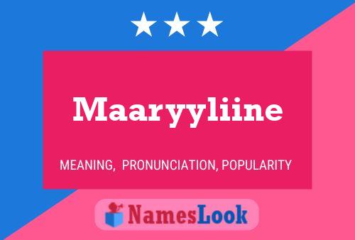 Maaryyliine Name Poster