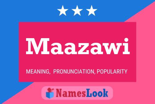 Maazawi Name Poster