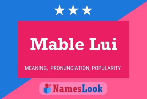 Mable Lui Name Poster