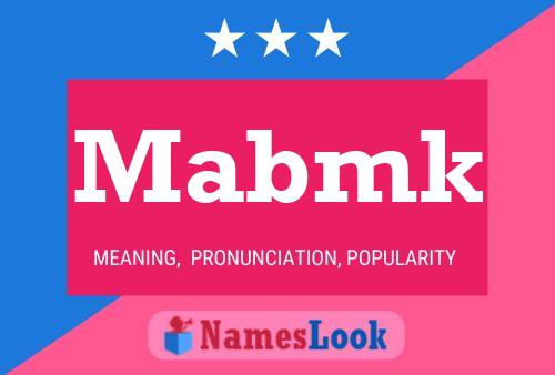 Mabmk Name Poster