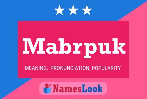 Mabrpuk Name Poster