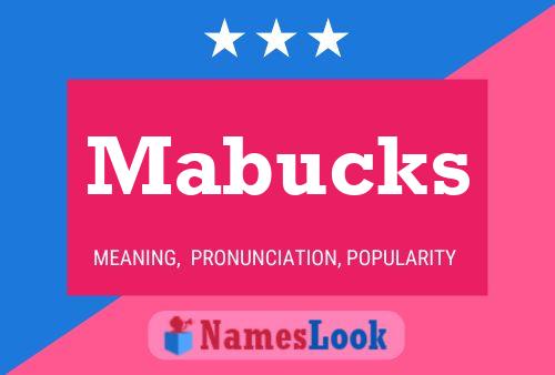 Mabucks Name Poster