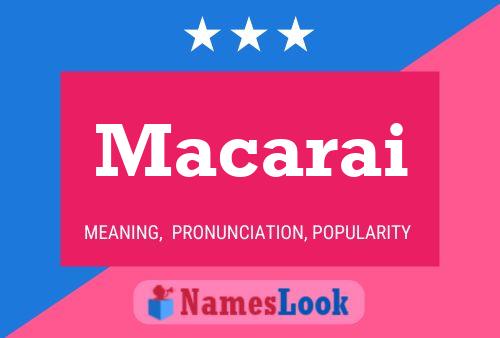 Macarai Name Poster