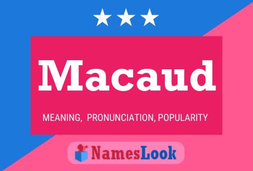 Macaud Name Poster