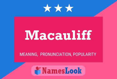 Macauliff Name Poster