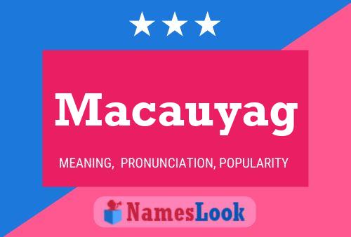 Macauyag Name Poster