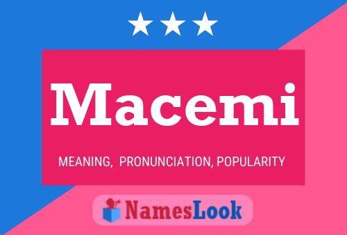 Macemi Name Poster