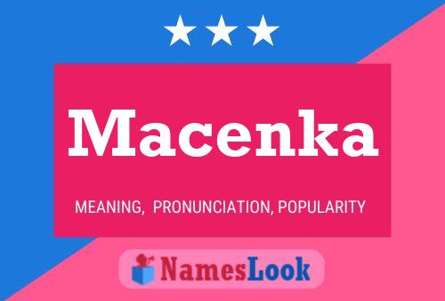 Macenka Name Poster