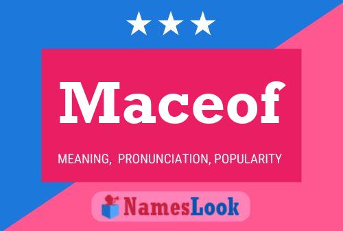 Maceof Name Poster