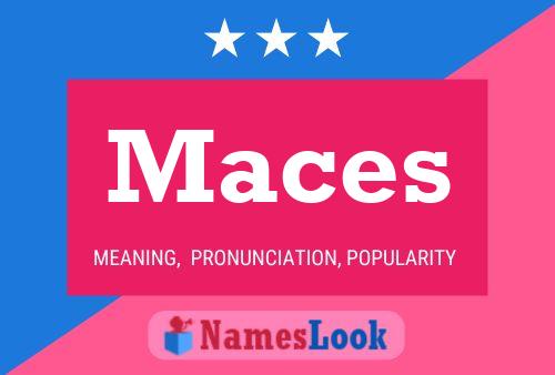 Maces Name Poster