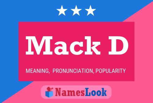 Mack D Name Poster