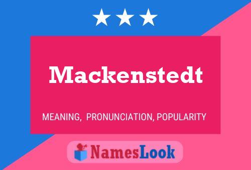 Mackenstedt Name Poster