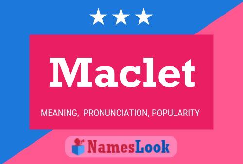 Maclet Name Poster