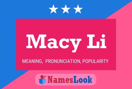 Macy Li Name Poster