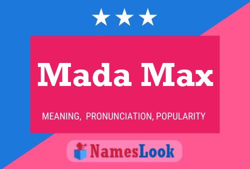 Mada Max Name Poster