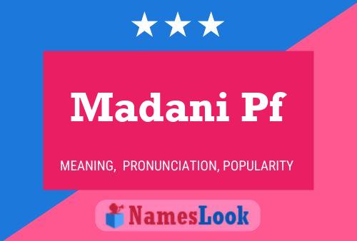 Madani Pf Name Poster