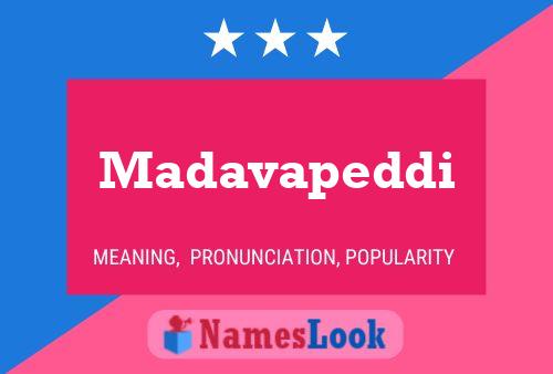 Madavapeddi Name Poster