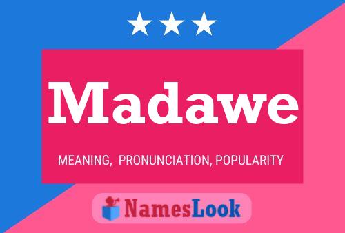 Madawe Name Poster