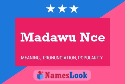 Madawu Nce Name Poster