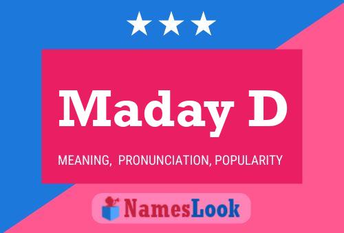 Maday D Name Poster