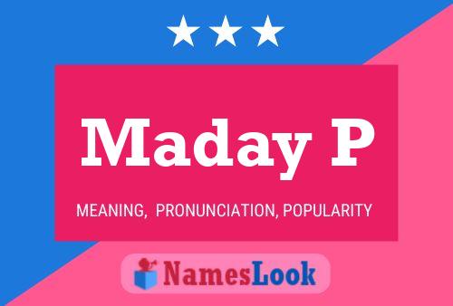 Maday P Name Poster