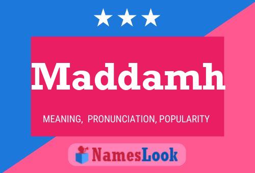 Maddamh Name Poster