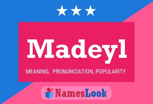 Madeyl Name Poster