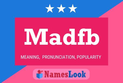 Madfb Name Poster