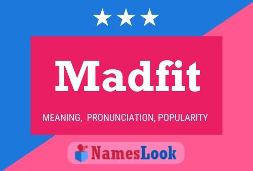 Madfit Name Poster