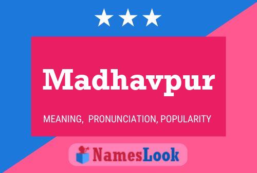 Madhavpur Name Poster