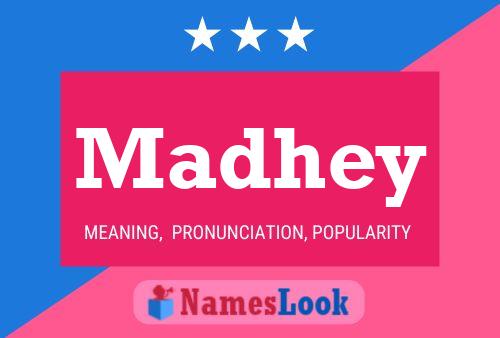 Madhey Name Poster