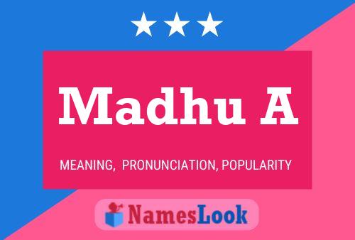 Madhu A Name Poster