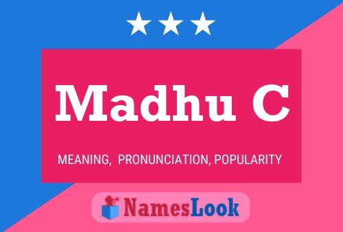 Madhu C Name Poster