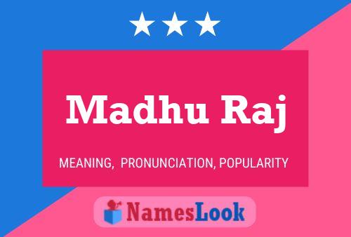 Madhu Raj Name Poster