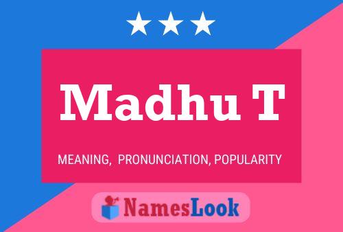 Madhu T Name Poster