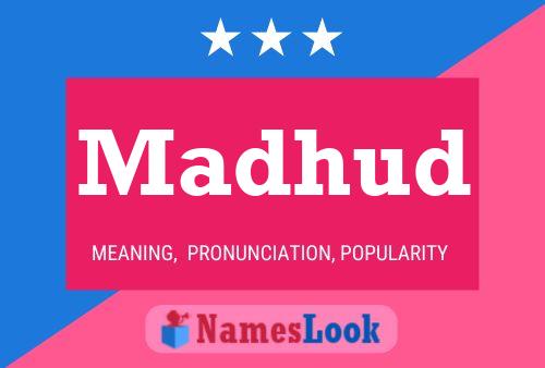 Madhud Name Poster