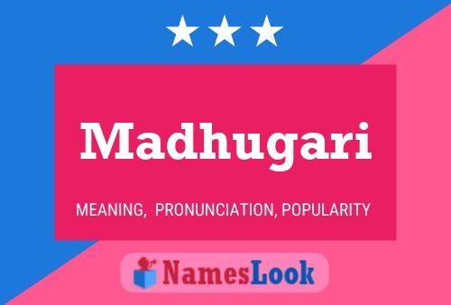 Madhugari Name Poster