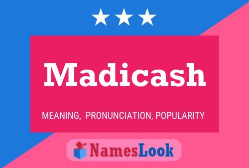 Madicash Name Poster