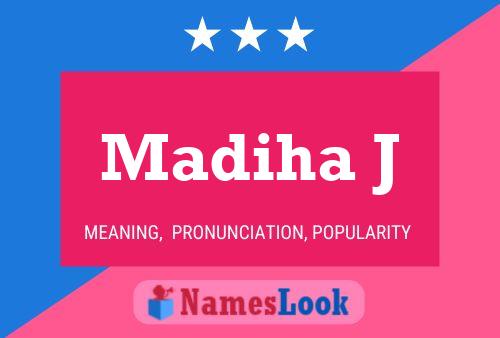 Madiha J Name Poster