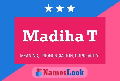 Madiha T Name Poster