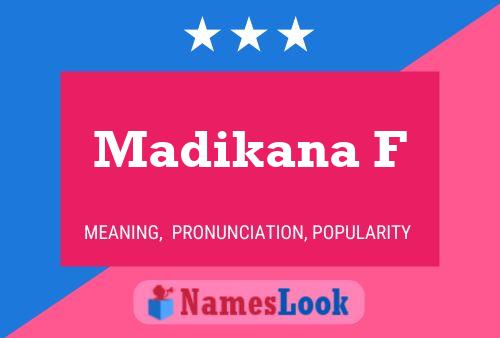 Madikana F Name Poster