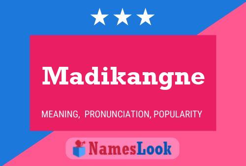 Madikangne Name Poster