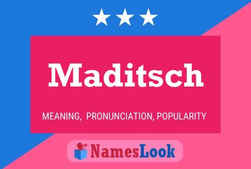 Maditsch Name Poster