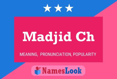 Madjid Ch Name Poster