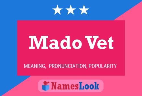 Mado Vet Name Poster