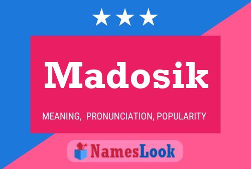 Madosik Name Poster